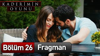 Kaderimin Oyunu 26 Bölüm Fragman Final [upl. by Reinhard]