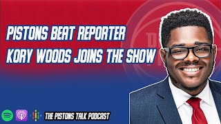 Detroit Pistons Beat Reporter Kory Woods Joins The Show  The Pistons Talk Podcast [upl. by Nylhsoj873]