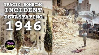 Photos of the 1946 King David Hotel Bombing  Vivid History [upl. by Ramsa335]