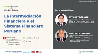 La intermediación financiera y el sistema financiero peruano [upl. by Jo Ann]