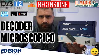 Edision Nano T265 Decoder DVB T2 Minuscolo è migliore dello Strong Srt82 e del Diprogress DPT210HA [upl. by Larissa]