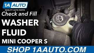 How to Check Windshield Washer Fluid 0713 Mini Cooper S [upl. by Rosalind755]