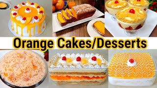 6 Mouth Watering Orange CakesDesserts Recipes  Delicious Orange Desserts [upl. by Innavoij827]