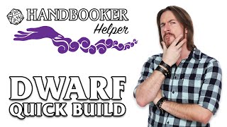 Handbooker Helper Dwarf Quick Build [upl. by Elleined]