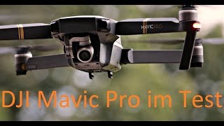 DJI Mavic Pro Test Videoqualität Reichweite Flugzeit Funktionen und Preisvergleich [upl. by Enileve575]