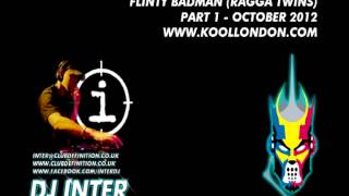 BROCKIE amp DJ INTER feat FLINTY BADMAN RAGGA TWINS  KOOLLONDON  OCT 2012 [upl. by Skeie2]