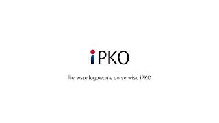 Jak pierwszy raz zalogować się do serwisu iPKO  PKO Bank Polski [upl. by Noryak]