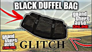 GTA 5 ONLINE BLACK DUFFEL BAG GLITCH [upl. by Marja]