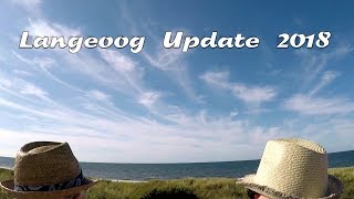 Langeoog 2018 ein Insel Update für Leute die schon mal da waren [upl. by Noelle298]