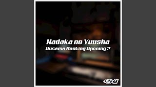 Hadaka no Yuusha Ousama Ranking Opening 2 [upl. by Anaugahs]