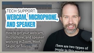 Tech Support How to get your webcam microphone and speaker working in Zoom Meet Skype or Teams [upl. by Milak]