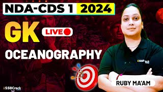 NDA amp CDS 1 2024 Exam GK Live  Oceanography [upl. by Nil185]