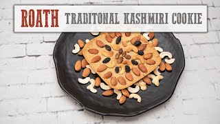 kashmiri roath recipe  roath recipe  traditional kashmiri cookie [upl. by Ennasor]