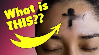 What is Ash Wednesday all about Lent Explained [upl. by Farhi601]