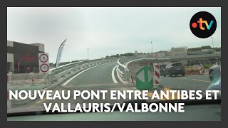 Entre Antibes et VallaurisValbonne un nouveau pont pour délester le giratoire de Provence [upl. by Willy]