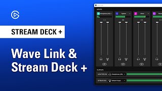 How to use Wave Link with Elgato Stream Deck [upl. by Bowers]