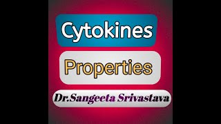 Immunology L16 Cytokines Properties [upl. by Pope467]