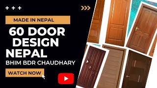 Best 60 Morden door design In nepal 2022 ll Dhoka design in nepal 2022 by Bhim bdr chaudhary [upl. by Bette]