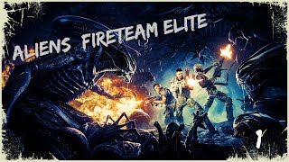 Aliens Fireteam Elite Прохождение 1 [upl. by Hsekin]