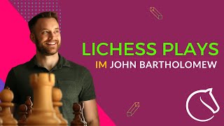 IM John Bartholomew Lichess Plays October 16 2022 [upl. by Perri]