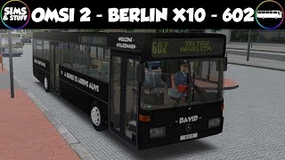 OMSI 2  Berlin X10  Route 602  0405 Bus  Omsi Monday [upl. by Atinar336]