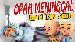 Opah Meninggal  Upin ipin sedih  GTA Lucu [upl. by Lenhart342]