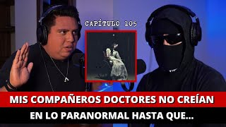 105  El regreso del Doc Mis compañeros doctores no creían en lo PARANORMAL [upl. by Peggie]