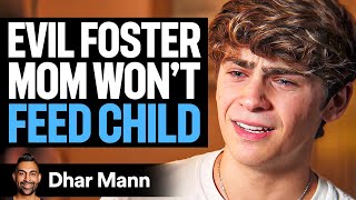 EVIL FOSTER MOM Wont Feed Child She Lives To Regret It  Dhar Mann [upl. by Wartow917]