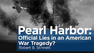 Pearl Harbor Official Lies in an American War Tragedy  Robert B Stinnett [upl. by Nowaj]