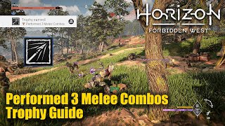 Horizon Forbidden West  Performed 3 Melee Combos Trophy Guide Perform 3 unlockable melee combos [upl. by Edroi]