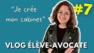 Je crée un cabinet davocat fictif  Vlog élèveavocate 711 [upl. by Shannan]