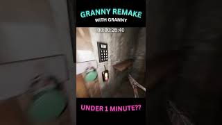 Granny REMAKE 1 minute SPEEDRUN  WITH GRANNY [upl. by Petronia]