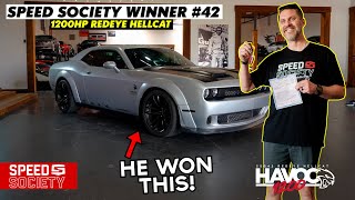 Speed Society Winner VIP Experience 42 quot1200 HP Redeye Hellcat Havocquot [upl. by Htims669]