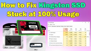 Fix Kingston SSD Stuck at 100 Usage on Windows 1011 Easy Solutions [upl. by Ardnua]