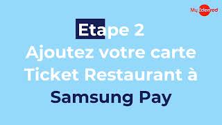 Tuto MyEdenred Comment ajouter ma carte Ticket Restaurant sur Samsung Pay [upl. by Eladroc]