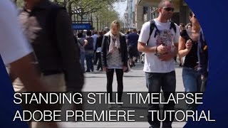 STANDING STILL TIMELAPSE  Dramatischen Effekt erzeugen TUTORIAL [upl. by Aicitel]