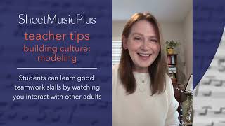 Sheet Music Plus Teacher Tips  Building Culture Modeling [upl. by Ellata]