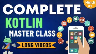 Kotlin Full Course in Hindi  Android Development Full Course 01 [upl. by Leihcim654]