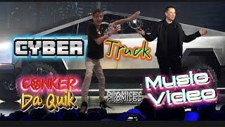 Conker Da Quik  Cyber Truck The Official Cyber Truck Music Video ElonMuskFanZone [upl. by Perot]