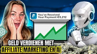 Geld verdienen met affiliate marketing en AI [upl. by Aihsyt]