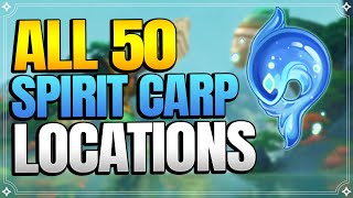 All 50 Spirit Carp Locations 【Genshin Impact】 [upl. by Kerek805]