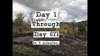 194  A Timelapse Building Our Homestead From Scratch 671 Days [upl. by Ainegue]