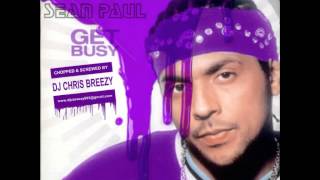 Sean PaulGet Busy Chopped amp Screwed By DJ Chris Breezy [upl. by Ocer]