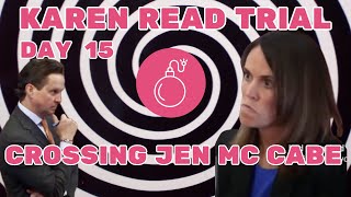 💥Karen Read Trial Day 15💥JEN McCABE’s “Little Circle” working for police💥Attorney Commentary [upl. by Philcox108]