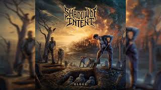 Shadow Of Intent・Elegy Official Full Symphonic Deathcore Album [upl. by Eseilanna]