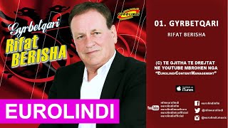 Rifat Berisha  Gyrbetqari audio 2015 [upl. by Lahcsap]