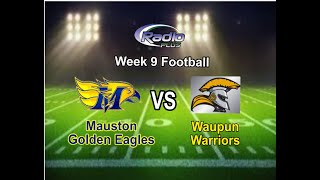 Mauston at Waupun Football 101824 [upl. by Hobie]