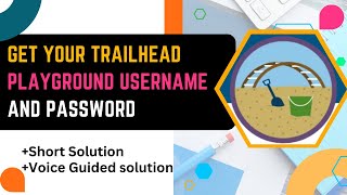 Get Your Trailhead Playground Username and Password  Trailhead Playground Management [upl. by Ilek]