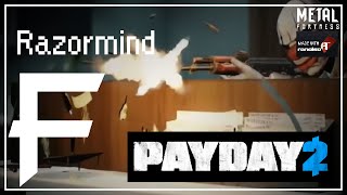 Razormind Payday 2 Metal Remix  Metal Fortress RQF [upl. by Nanci120]