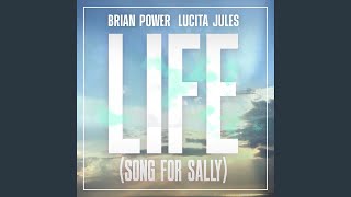 Life Song For Sally feat Lucita Jules [upl. by Herrmann]